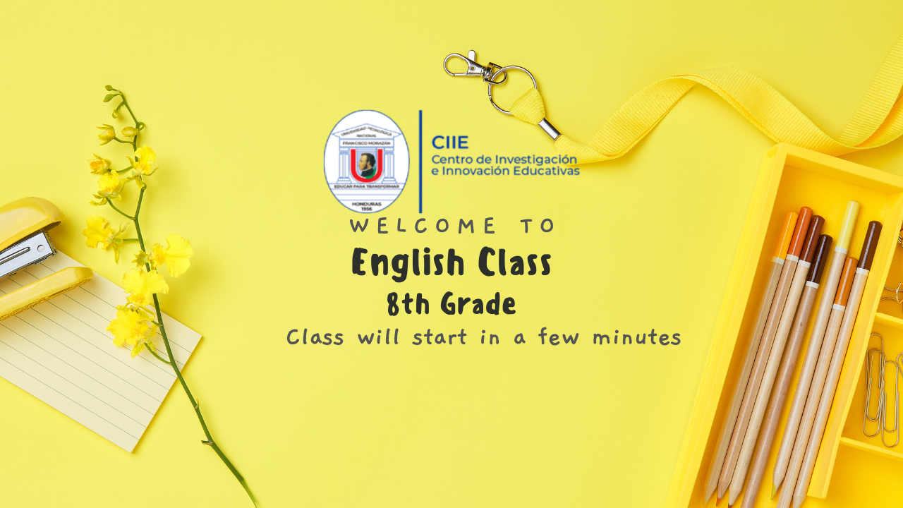 ENGLISH CLASS 8TH GRADE J.V. U TEG - 2024