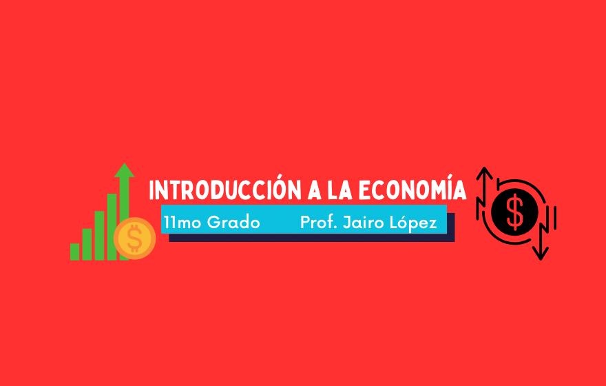 INTRODUCCIÓN A LA ECONOMÍA (TEG - II DE BACH. EN CH - A) - 2024